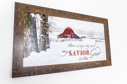 Then Sings My Soul My Savior God Red Barn Winter Art Sign
