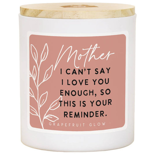 Mother Love You- Candle