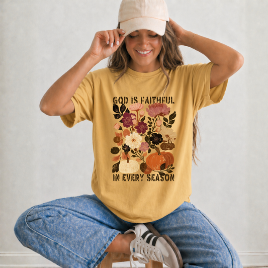 God Is Faithful In Every Season T-Shirt